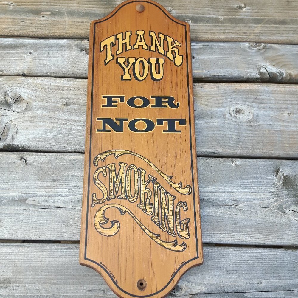 Vintage 1986 Thank You For Not Smoking Sign Wooden